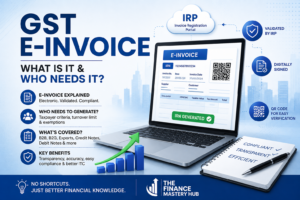 What Is GST E-Invoice? Who Needs to Generate E-Invoices in India?