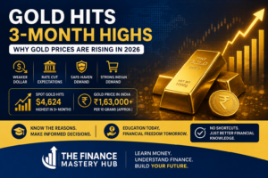 Gold Hits 3-Month Highs: Why Prices Are Rising and What It Means for Indian Investors